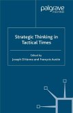 Strategic Thinking in Tactical Times (eBook, PDF)