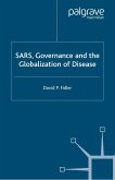 SARS, Governance and the Globalization of Disease (eBook, PDF)