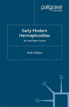 Early Modern Hermaphrodites (eBook, PDF) - Gilbert, R.