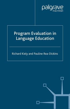 Program Evaluation in Language Education (eBook, PDF) - Kiely, R.; Rea-Dickins, P.