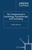 The Transpersonal in Psychology, Psychotherapy and Counselling (eBook, PDF)