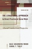 The Structural Approach to Direct Practice in Social Work (eBook, ePUB)