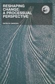 Reshaping Change (eBook, PDF) Reshaping Change (eBook, PDF)