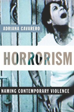 Horrorism (eBook, ePUB) - Cavarero, Adriana