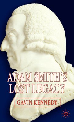 Adam Smith's Lost Legacy (eBook, PDF) - Kennedy, G.