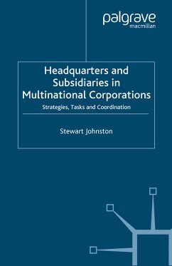 Headquarters and Subsidiaries in Multinational Corporations (eBook, PDF)