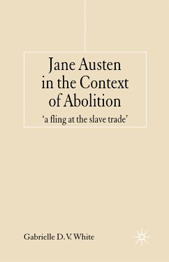 Jane Austen in the Context of Abolition (eBook, PDF) - White, G.