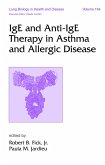 IgE and Anti-IgE Therapy in Asthma and Allergic Disease (eBook, PDF)