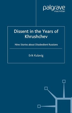 Dissent in the Years of Krushchev (eBook, PDF) - Kulavig, E.