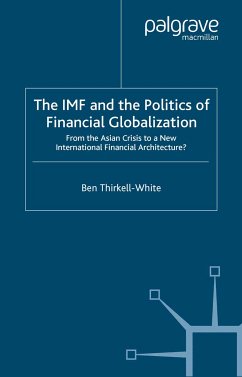 The IMF and the Politics of Financial Globalization (eBook, PDF) - Thirkell-White, B.