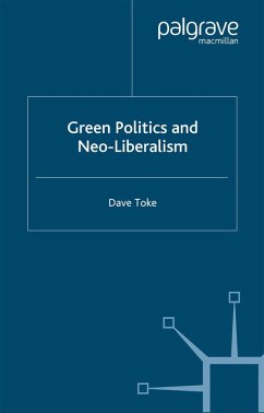 Green Politics and Neoliberalism (eBook, PDF) - Toke, D.