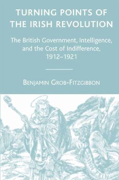 Turning Points of the Irish Revolution (eBook, PDF) - Grob-Fitzgibbon, B.