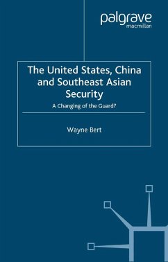 The United States, China and Southeast Asian Security (eBook, PDF) - Bert, W.
