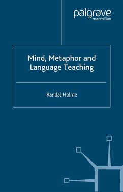 Mind, Metaphor and Language Teaching (eBook, PDF) - Holme, R.