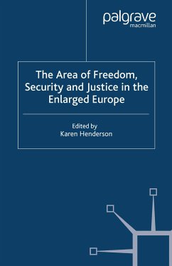 The Area of Freedom, Security and Justice in the Enlarged Europe (eBook, PDF)