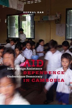 Aid Dependence in Cambodia (eBook, ePUB) - Ear, Sophal