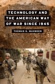 Technology and the American Way of War Since 1945 (eBook, ePUB)