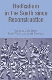 Radicalism in the South since Reconstruction (eBook, PDF)