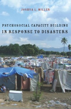 Psychosocial Capacity Building in Response to Disasters (eBook, ePUB) - Miller, Joshua