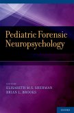 Pediatric Forensic Neuropsychology (eBook, PDF)