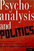 Psychoanalysis and Politics (eBook, PDF)