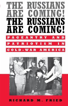 The Russians Are Coming! The Russians Are Coming! (eBook, ePUB) - Fried, Richard M.