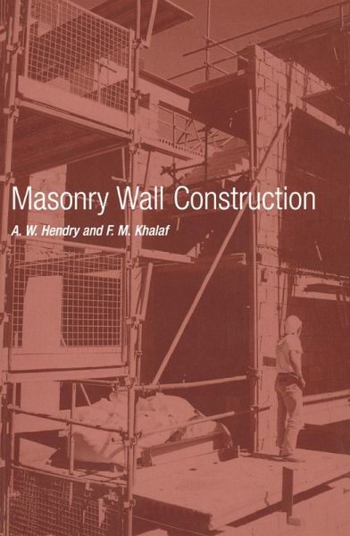Masonry Wall Construction (eBook, PDF) Masonry Wall Construction (eBook, PDF)
