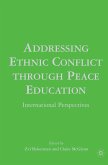 Addressing Ethnic Conflict through Peace Education (eBook, PDF)