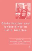 Globalization and Uncertainty in Latin America (eBook, PDF)
