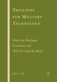 Trillions for Military Technology (eBook, PDF) Trillions for Military Technology (eBook, PDF)
