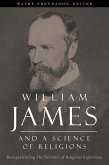 William James and a Science of Religions (eBook, ePUB)