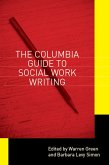 The Columbia Guide to Social Work Writing (eBook, ePUB)