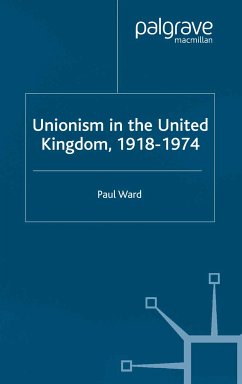 Unionism in the United Kingdom, 1918-1974 (eBook, PDF) - Ward, P.