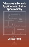 Advances in Forensic Applications of Mass Spectrometry (eBook, PDF)