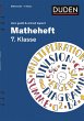 Matheheft 7. Klasse - kurz geübt &... - Bild 1