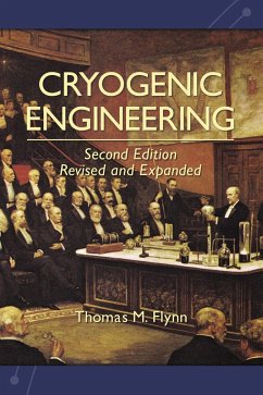 Cryogenic Engineering, Revised and Expanded (eBook, PDF) - Flynn, Thomas