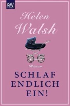 Schlaf endlich ein! - Walsh, Helen