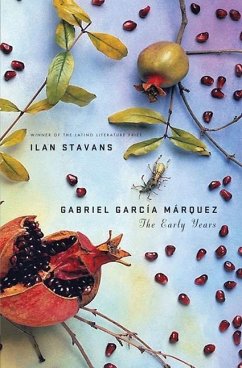 Gabriel García Márquez: The Early Years (eBook, ePUB) - Stavans, Ilan