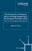 The Interaction of Monetary Policy and Wage Bargaining in the European Monetary Union (eBook, PDF)