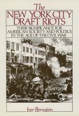 The New York City Draft Riots (eBook, ePUB)