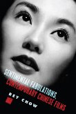 Sentimental Fabulations, Contemporary Chinese Films (eBook, ePUB)