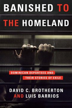 Banished to the Homeland (eBook, ePUB) - Brotherton, David C.; Barrios, Luis