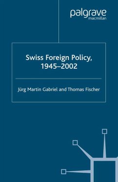 Swiss Foreign Policy, 1945-2002 (eBook, PDF)