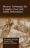 Ilizarov Technique for Complex Foot and Ankle Deformities (eBook, PDF)