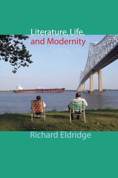 Literature, Life, and Modernity (eBook, ePUB) - Eldridge, Richard