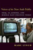 Voices of the New Arab Public (eBook, ePUB)
