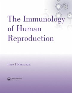 The Immunology of Human Reproduction (eBook, PDF) - Manyonda, Isaac T.