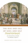 The Rise and Fall of Soul and Self (eBook, ePUB)