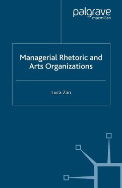 Managerial Rhetoric and Arts Organizations (eBook, PDF)