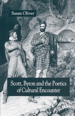 Scott, Byron and the Poetics of Cultural Encounter (eBook, PDF)